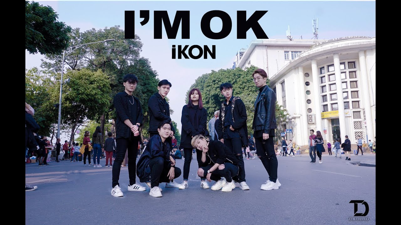 [KPOP IN PUBLIC CHALLENGE] iKON (아이콘) - I'M OK (아임 오케이) Dance Cover By The Dazzlers From Vietnam